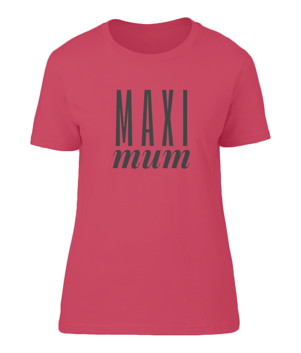 MAXI MUM Mothers Day Gift T-Shirt