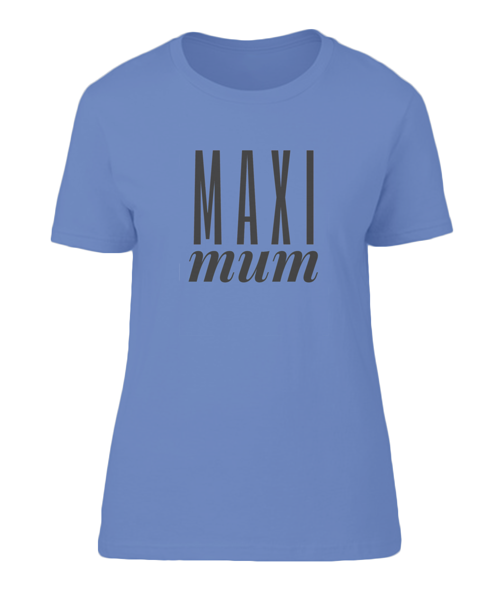 MAXI MUM Mothers Day Gift T-Shirt